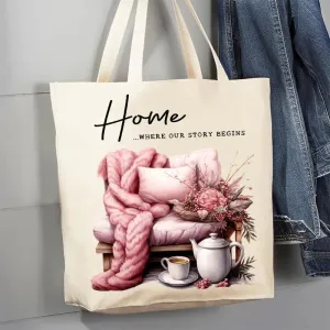 Canvas Tote Bag | Home Where Our Story Begins